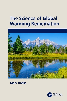 The Science of Global Warming Remediation book