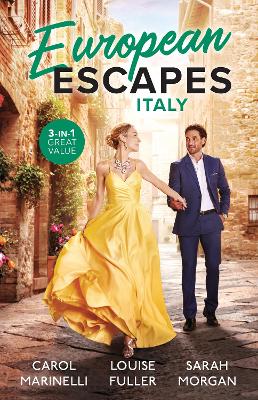 European Escapes: Italy/The Italian's Forbidden Virgin/Italian's Scandalous Marriage Plan/The Sicilian Doctor's Proposal book