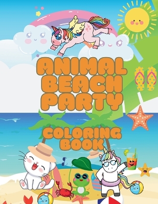 Animal Beach Party Coloring Book book