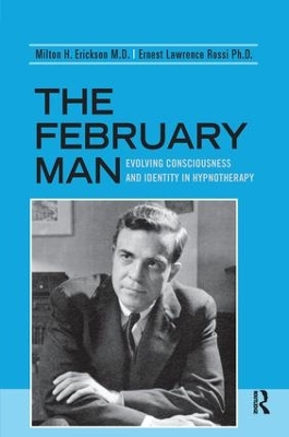 The February Man by Milton H. Erickson