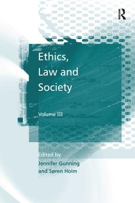 Ethics, Law and Society by Jennifer Gunning