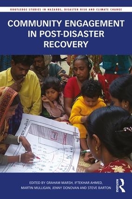 Community Engagement in Post-Disaster Recovery by Graham Marsh