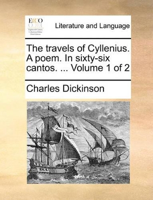 The travels of Cyllenius. A poem. In sixty-six cantos. ... Volume 1 of 2 book