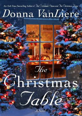 The Christmas Table: A Novel book