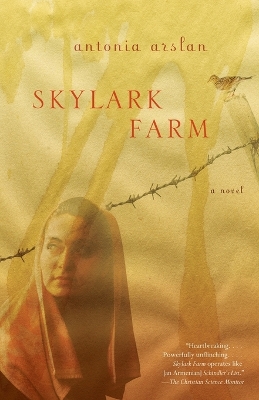 Skylark Farm by Antonia Arslan