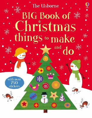 Big Book of Christmas Things to Make and Do book