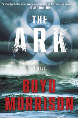 The Ark by Boyd Morrison
