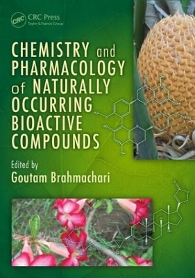 Chemistry and Pharmacology of Naturally Occurring Bioactive Compounds book