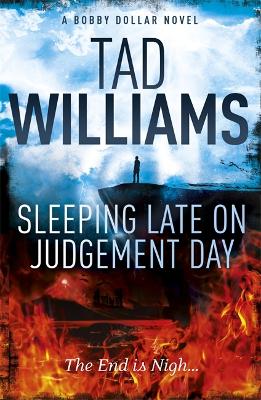 Sleeping Late on Judgement Day by Tad Williams