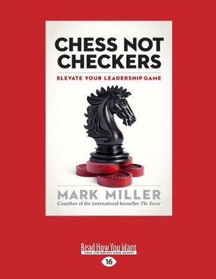 Chess Not Checkers: Elevate Your Leadership Game book