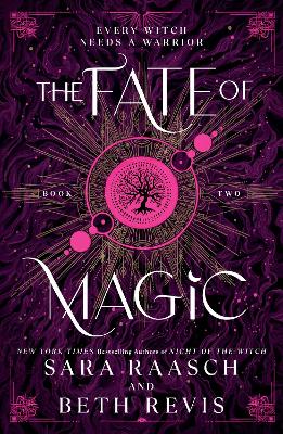 The Fate of Magic: The Sequel to the New York Times Bestselling Night of the Witch book