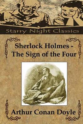 Sherlock Holmes - The Sign of the Four by Arthur Conan Doyle