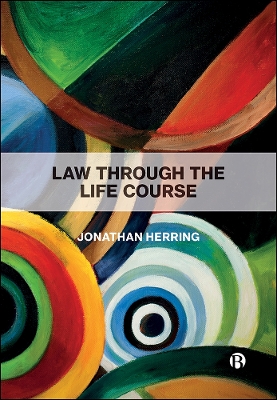 Law Through the Life Course by Jonathan Herring
