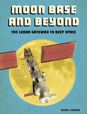 Moon Base and Beyond book