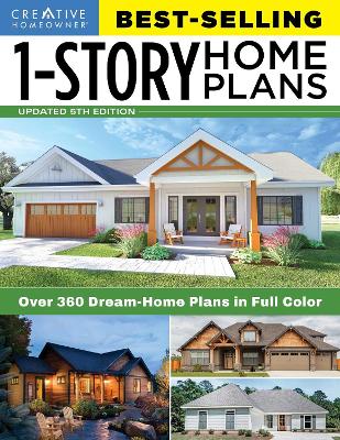 Best-Selling 1-Story Home Plans, 5th Edition: Over 360 Dream-Home Plans in Full Color book