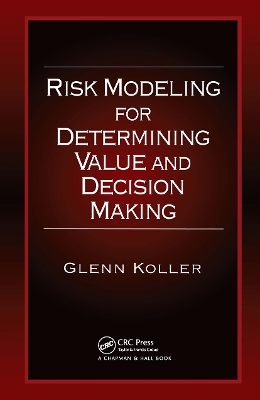 Risk Modeling for Determining Value and Decision Making book