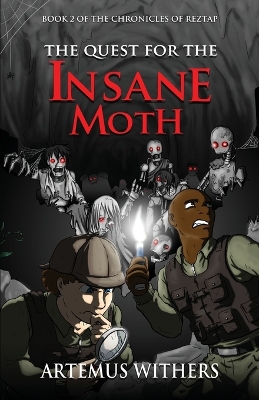 The Quest for the Insane Moth book