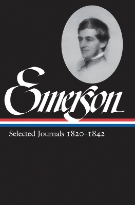 Ralph Waldo Emerson Selected Journals, 1820-1842 book