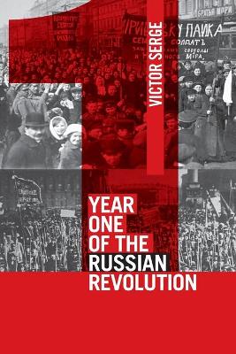 Year One Of The Russian Revolution book