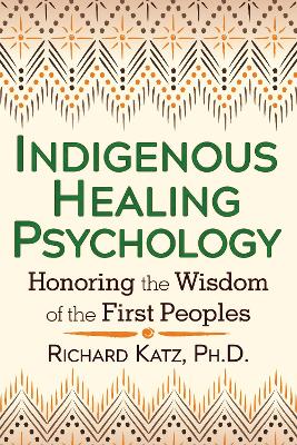 Indigenous Healing Psychology book