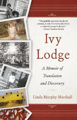 Ivy Lodge: A Memoir of Translation and Discovery book