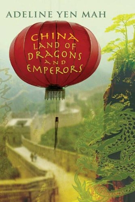 China Land of Dragons and Empe book