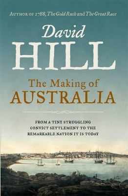 Making of Australia by David Hill