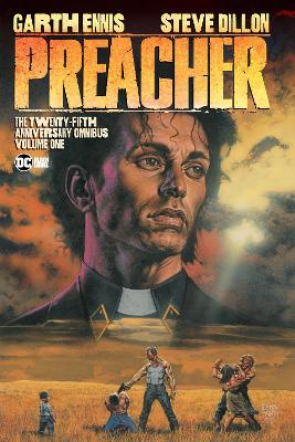 Preacher: The 25th Anniversary Omnibus Volume 1 book