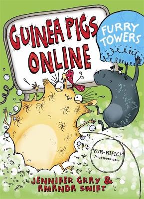 Guinea Pigs Online: Furry Towers by Jennifer Gray