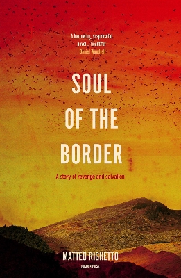 Soul of the Border by Matteo Righetto