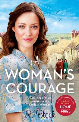 A Woman's Courage: The perfect heartwarming wartime saga book