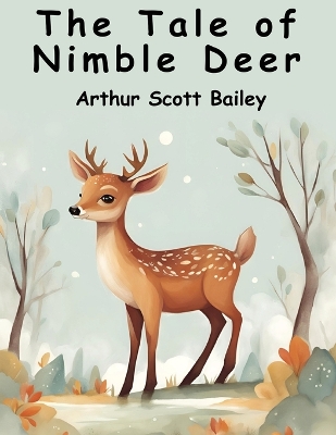 The Tale of Nimble Deer book