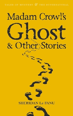 Madam Crowl's Ghost & Other Stories book