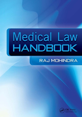 Medical Law Handbook by Raj Mohindra
