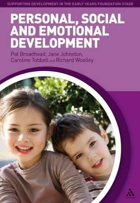 Personal, Social and Emotional Development by Professor Pat Broadhead