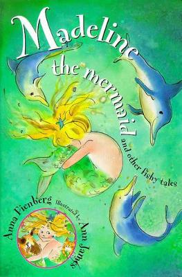Madeline the Mermaid and Other Fishy Tales book