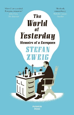 The World of Yesterday: Memoirs of a European book