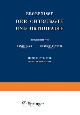 Ergebnisse der Chirurgie und Orthopädie: Neunzehnter Band book