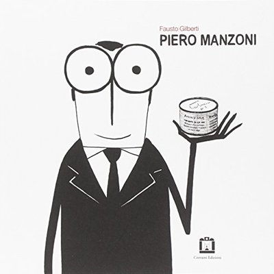 Piero Manzoni - by Fausto Gilberti book