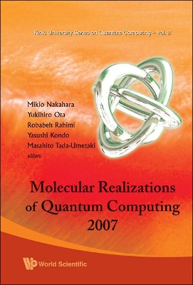 Molecular Realizations Of Quantum Computing 2007 by Mikio Nakahara