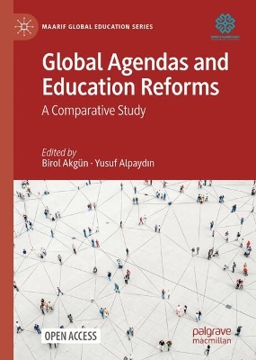Global Agendas and Education Reforms: A Comparative Study book