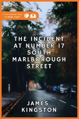 The Incident at Number 17 South Marlborough Street book