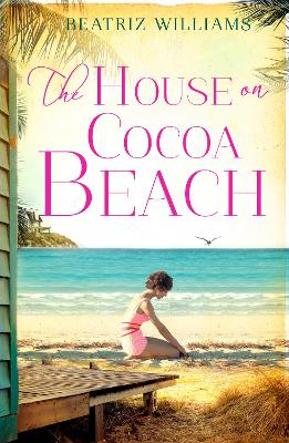 House on Cocoa Beach by Beatriz Williams