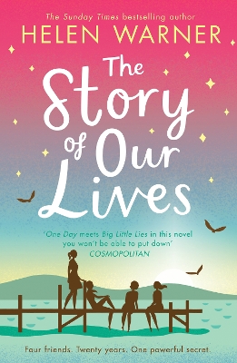 The Story of Our Lives by Helen Warner