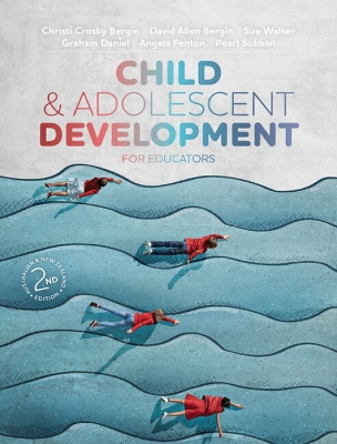 Child and Adolescent Development for Educators Australian & New Zealand Edition book