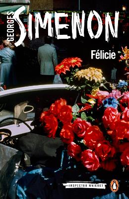 Félicie: Inspector Maigret #25 by Georges Simenon