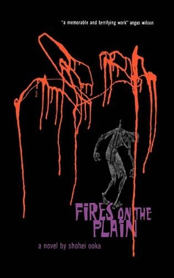 Fires on the Plain by Shohei Ooka