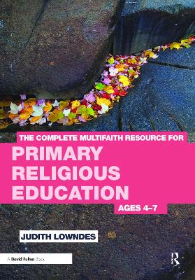 Complete Multifaith Resource for Primary Religious Education book