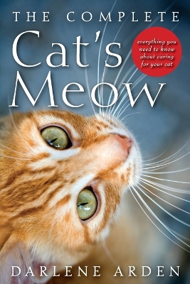 The Complete Cat's Meow by Darlene Arden