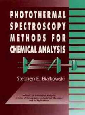 Photothermal Spectroscopy Methods in Chemical and Material Analysis book